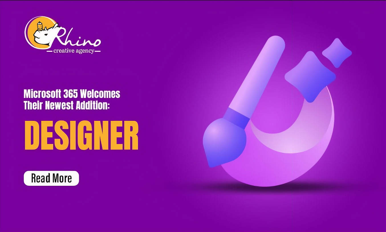 Microsoft 365 Welcomes Their Newest Addition: Designer